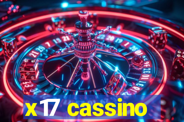 x17 cassino